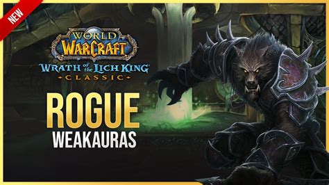 Database of sharable<b> World of Warcraft</b> addon elements. . Rogue weak aura wotlk